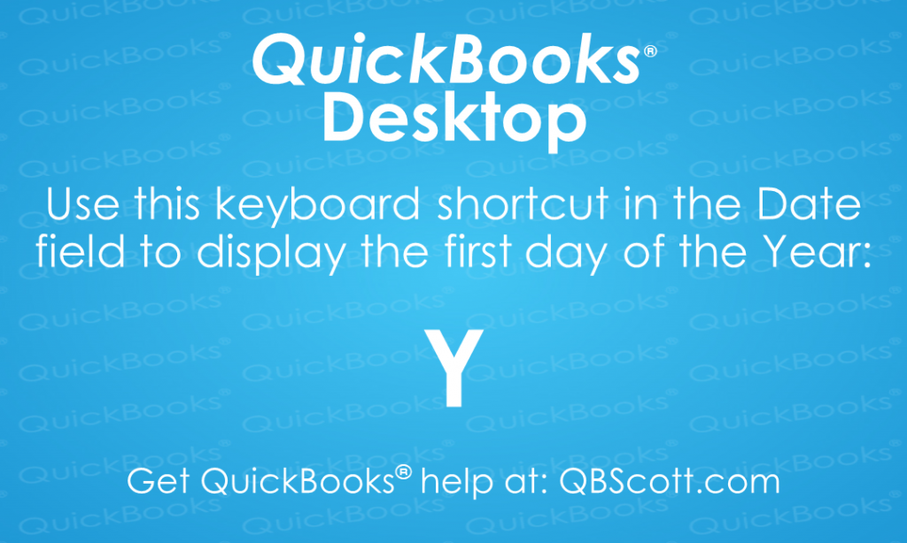QuickBooks Keyboard Shortcuts First day of Year QBScott.com Scott Meister, CPA