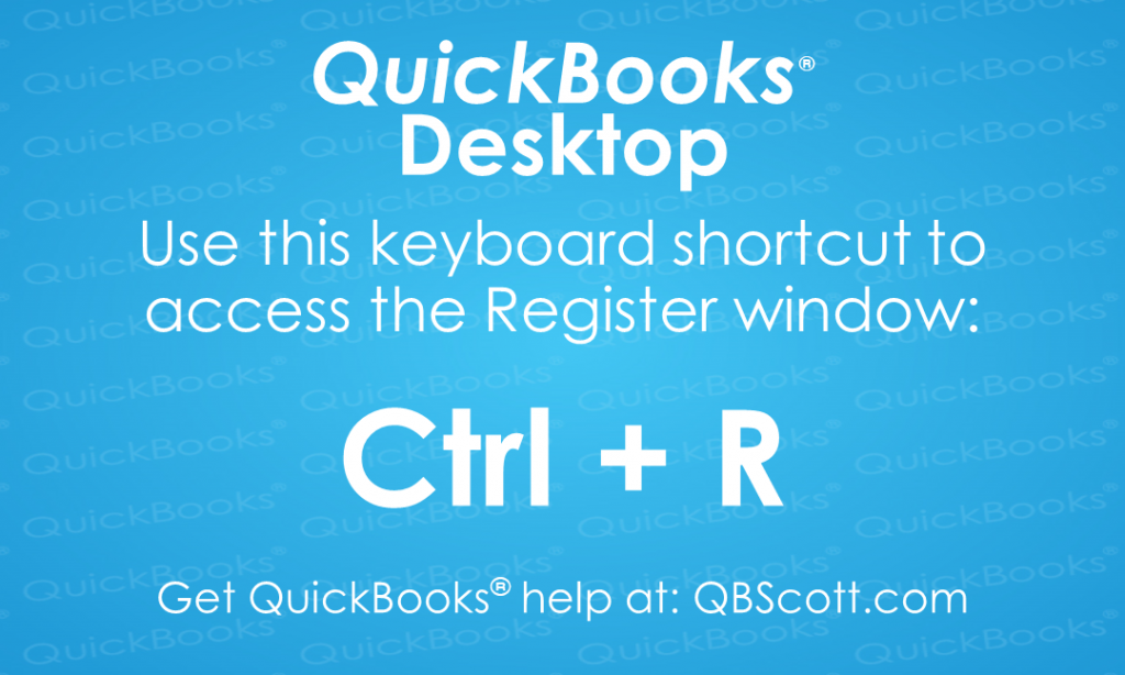 QuickBooks Keyboard Shortcuts Register QBScott.com Scott Meister, CPA