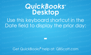 QuickBooks Keyboard Shortcuts - key Previous day