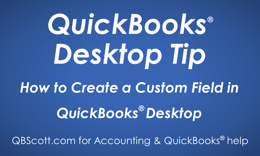 add field to invoice template quickbooks for mac desktop